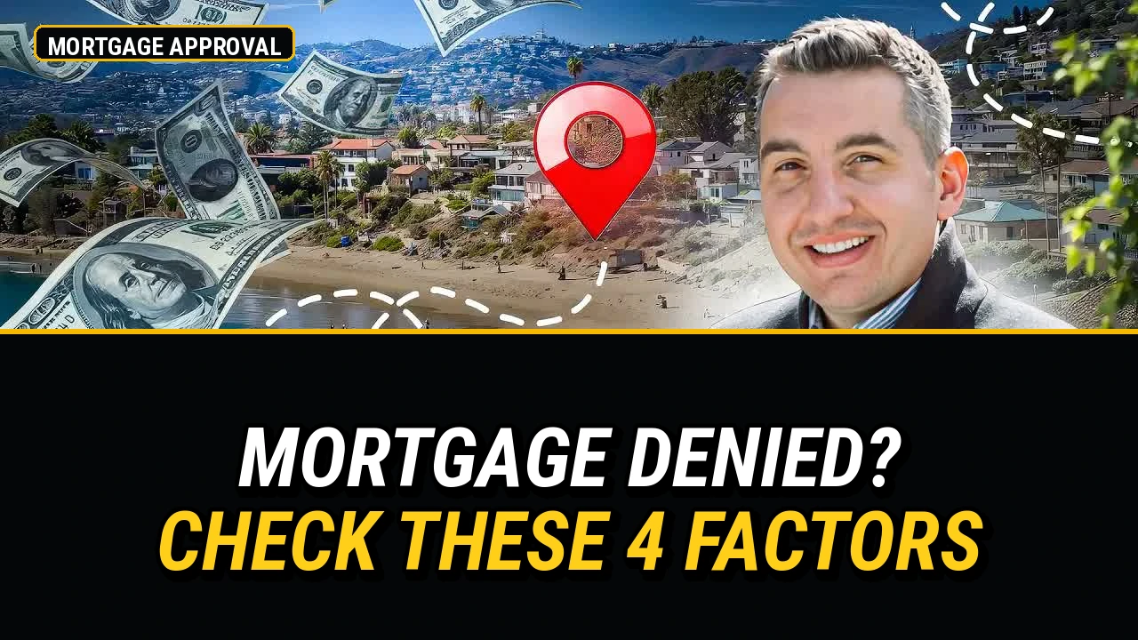 Mortgage Denied? Check These Four Factors