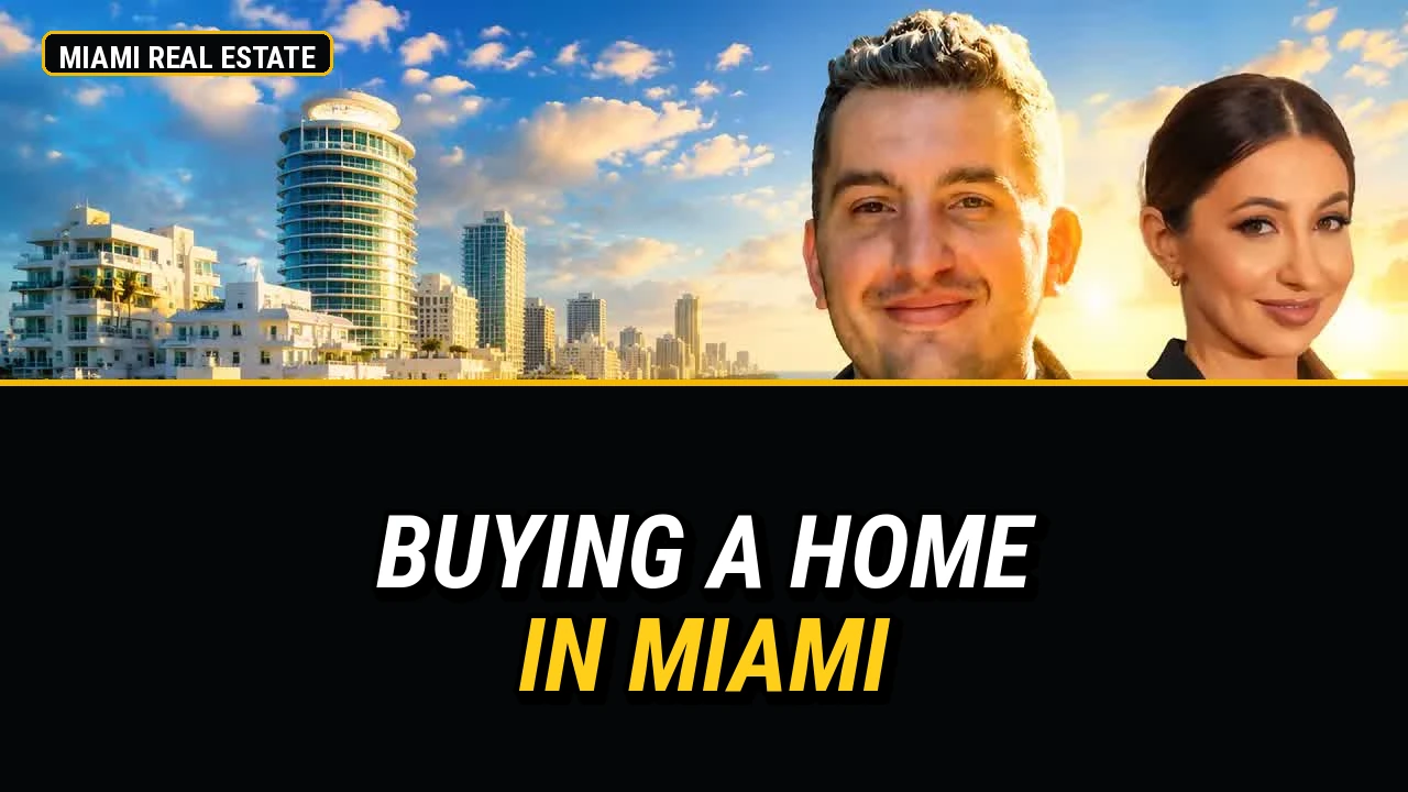 Buying a Home in Miami: A Complete Guide for Newcomers and International Buyers