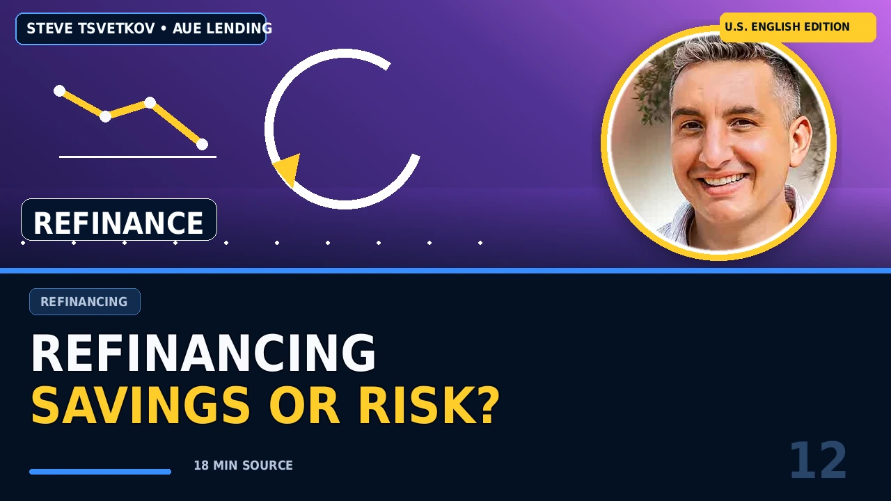 Mortgage Refinancing in the U.S.: When It Pays and When It Can Backfire